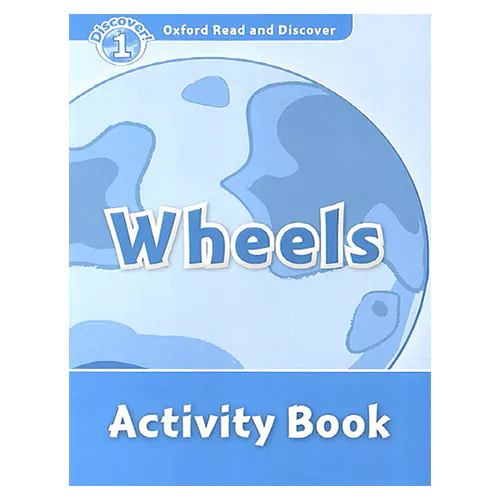 Oxford Read and Discover 1 / Wheels Activity Book