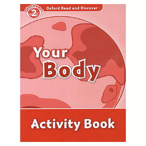 Oxford Read and Discover 2 / Your Body Activity Book