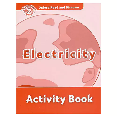 Oxford Read and Discover 2 / Electricity Activity Book