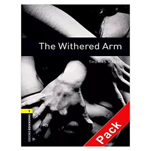 New Oxford Bookworms Library 1 / The Withered Arm with CD (3rd Edition)