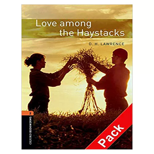 New Oxford Bookworms Library 2 / Love Among the Haystacks with CD (3rd Edition)