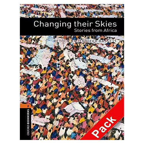 New Oxford Bookworms Library 2 / Changing Their Skies : Stories from Africa with CD (3rd Edition)
