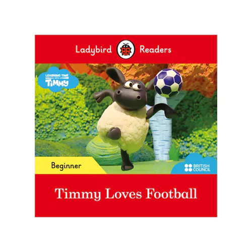 Ladybird Readers Level Beginner / Timmy Loves Football
