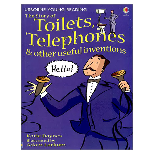 Usborne Young Reading 1-28 / Story of Toilets, Telephones and Other &amp; Other Useful Inventions