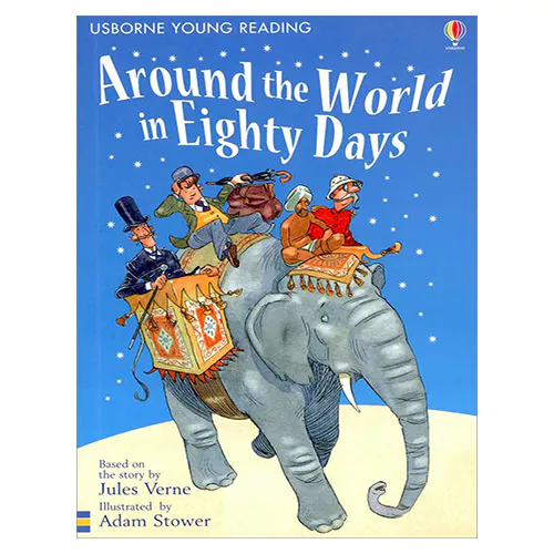 Usborne Young Reading 2-05 / Around the World in Eighty Days