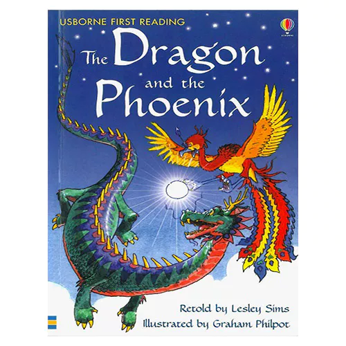 Usborne First Reading 2-02 / Dragon and the Phoenix, The