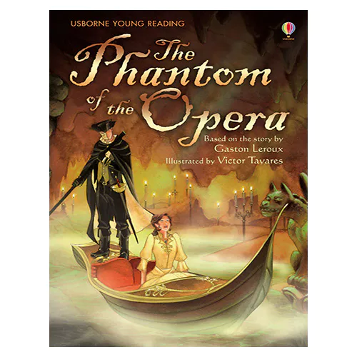 Usborne Young Reading 2-37 / Phantom of the Opera, The