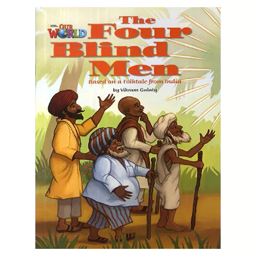 OUR WORLD Reader 3.4 / The Four Blind Men