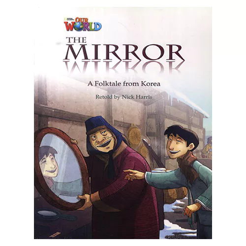 OUR WORLD Reader 4.1 / The Mirror