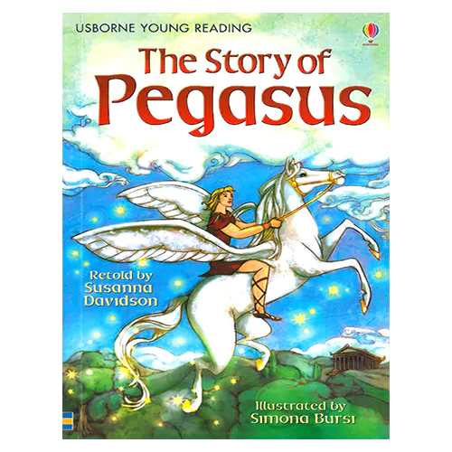 Usborne Young Reading 1-46 / Story of Pegasus, The