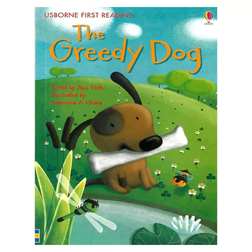 Usborne First Reading 1-07 / Greedy Dog, The