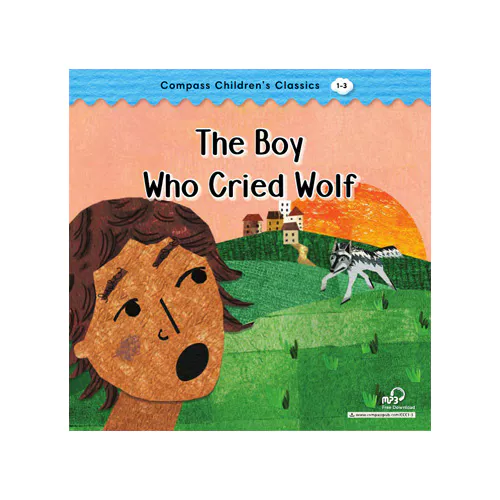 Compass Children&#039;s Classics 1-03 / The Boy Who Cried Wolf