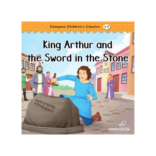 Compass Children&#039;s Classics 3-17 / King Arthur and the Sword in the Stone