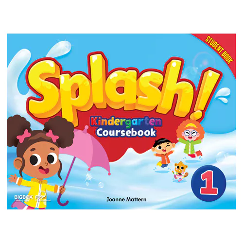 Splash! Kindergarten Coursebook 1 Student&#039;s Book
