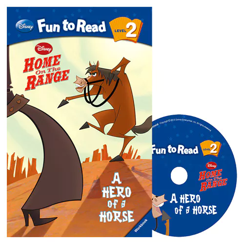 Disney Fun to Read, Learn to Read! 2-01 / A Hero of a Horse (Home on the Range) Student&#039;s Book with Workbook &amp; Audio CD(1)
