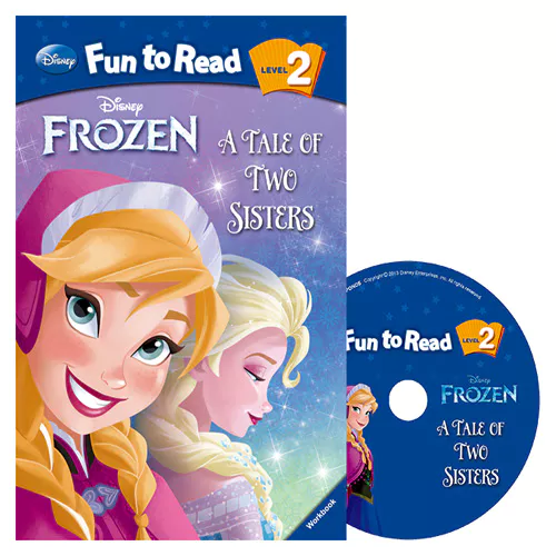 Disney Fun to Read, Learn to Read! 2-27 / A Tale of Two Sisters (Frozen) Student&#039;s Book with Workbook &amp; Audio CD(1)