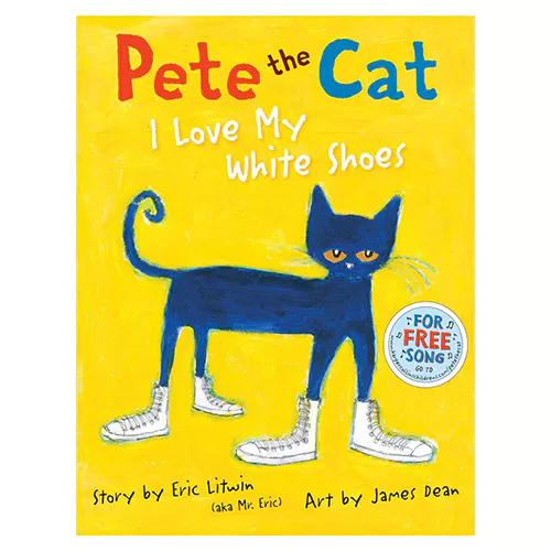 Pictory Pre-Step-45 / Pete the Cat I Love My White Shoes (Hardcover)