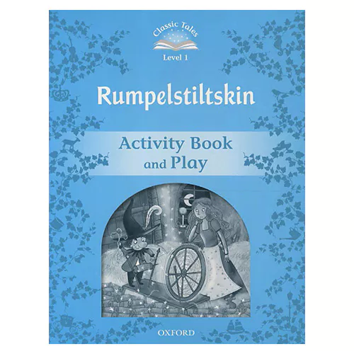Classic Tales Level 1-04 / Rumplestiltskin Activity Book and Play (2nd Edition)