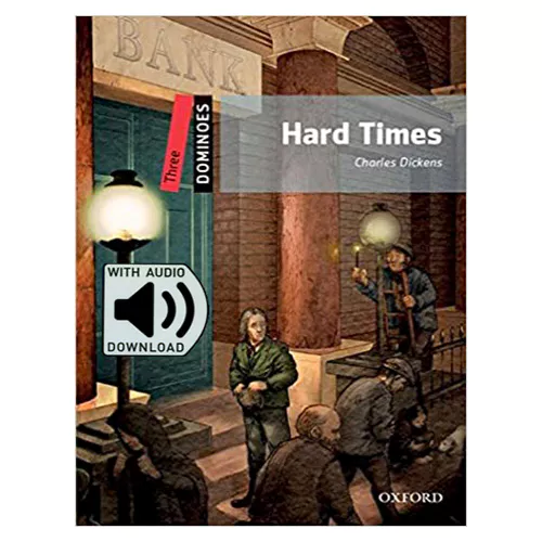 Oxford Dominoes 3-02 / Hard Times with MP3 (2nd Edition)