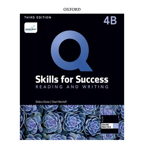 Q Skills for Success Reading &amp; Writing 4B Student&#039;s Book with Online Practice (3rd Edition)