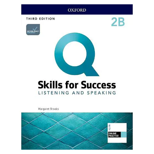 Q Skills for Success Listening &amp; Speaking 2B Student&#039;s Book with Online Practice (3rd Edition)