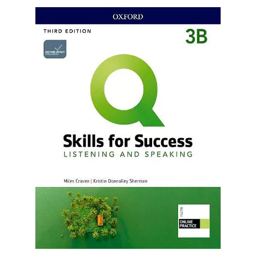 Q Skills for Success Listening &amp; Speaking 3B Student&#039;s Book with Online Practice (3rd Edition)