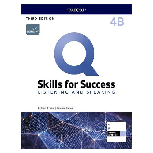 Q Skills for Success Listening &amp; Speaking 4B Student&#039;s Book with Online Practice (3rd Edition)