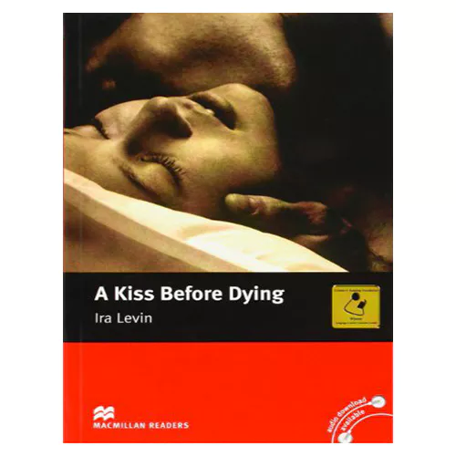 Macmillan Readers Upper-Intermediate / A Kiss Befoe Dying