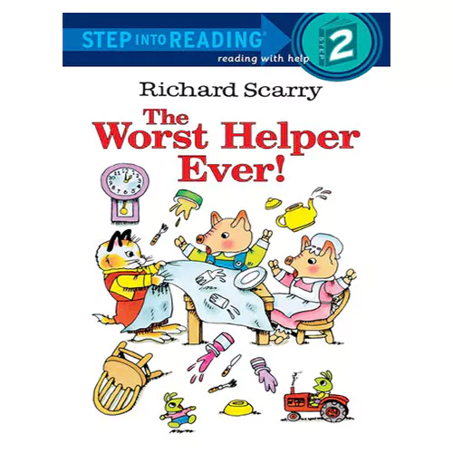 Step into Reading Step2 / Richard Scarry The Worst Helper Ever!