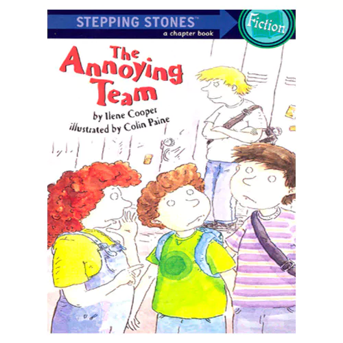 Stepping Stones Fiction : The Annoying Team