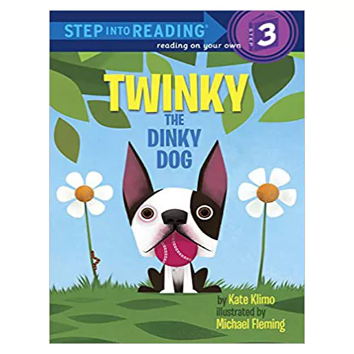 Step into Reading Step3 / TWINKY the DINKY DOG