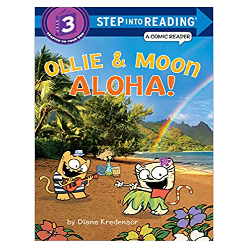 Step into Reading Step3 / OLLIE &amp; MOON ALOHA