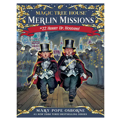 Magic Tree House Merlin Missions #22 / Hurry Up, Houdini! (Paperback)