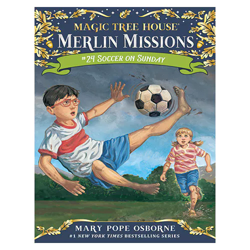 Magic Tree House Merlin Missions #24 / Soccer on Sunday (Paperback)