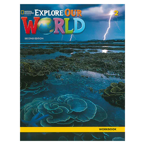 National Geographic Explore Our World 2 Workbook (2nd Edition)