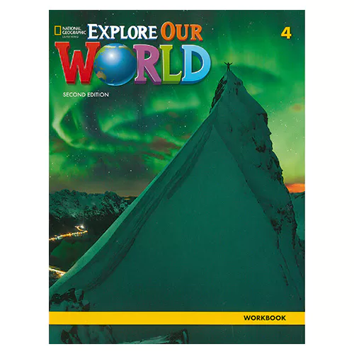 National Geographic Explore Our World 4 Workbook (2nd Edition)