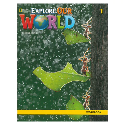 National Geographic Explore Our World 1 Workbook (2nd Edition)
