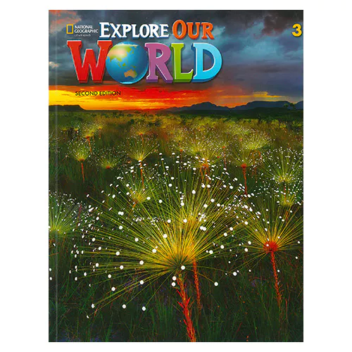 National Geographic Explore Our World 3 Student&#039;s Book with Online Practice (2nd Edition)