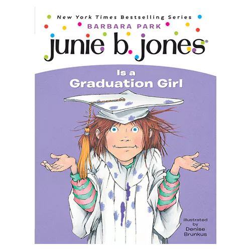 Junie B. Jones #17 / Is a Graduation girl