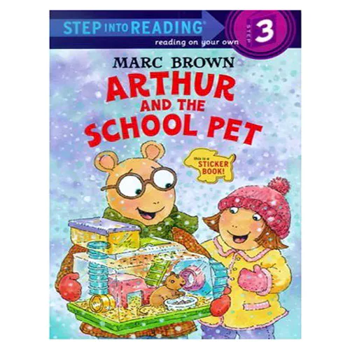 Step into Reading Step3 / Arthur and the School Pet