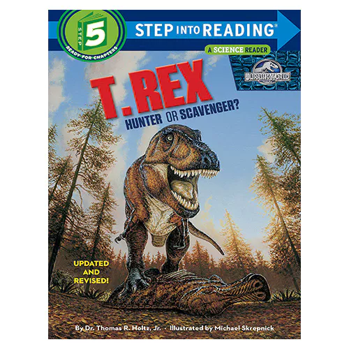 Step into Reading Step5 / T.Rex : Hunter or Scavenger?