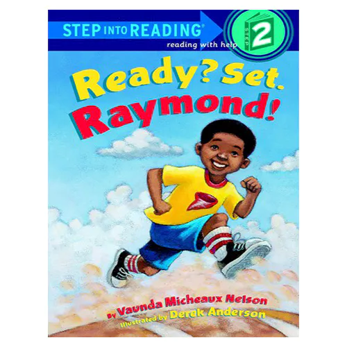 Step into Reading Step2 / Ready? Set. Raymond!