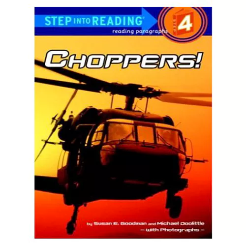 Step into Reading Step4 / Choppers!