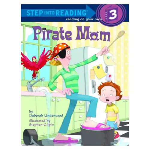 Step into Reading Step3 / Pirate Mom