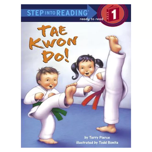 Step into Reading Step1 / Tae Kwon Do!