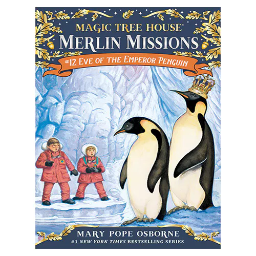 Magic Tree House Merlin Missions #12 / Eve of the Emperor Penguin (Paperback)