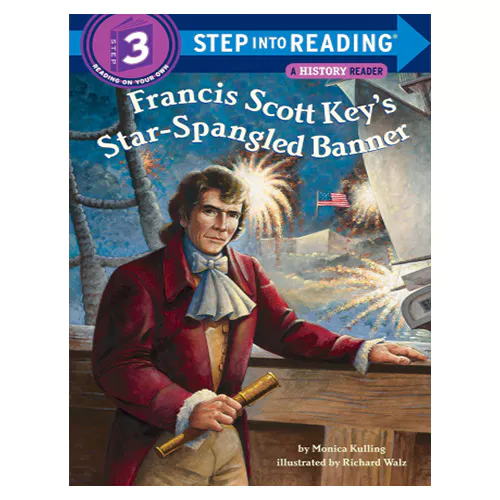 Step into Reading Step3 / Francis Scott Key&#039;s Star-Spangled Banner