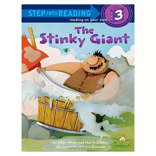 Step into Reading Step3 / The Stinky Giant