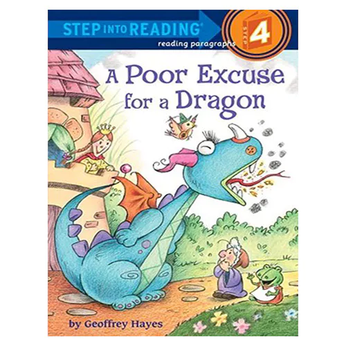 Step into Reading Step4 / A Poor Excuse for a Dragon(New)