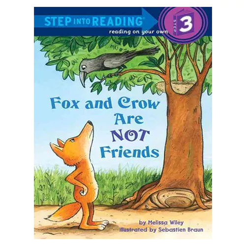 Step into Reading Step3 / Fox and Crow are Not Friends(New)